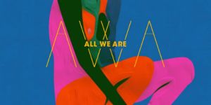 all_we_are